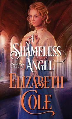 A Shameless Angel by Elizabeth Cole