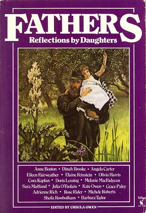 Fathers: Reflections by Daughters by Ursula Owen