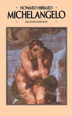 Michelangelo: Second Edition by Howard Hibbard