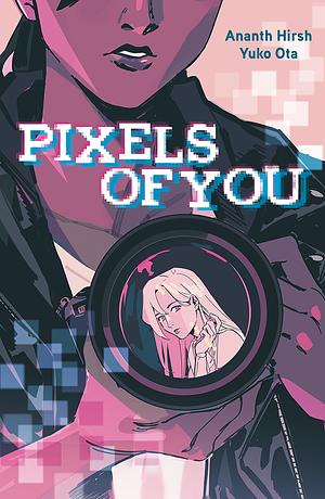 Pixels of You by Yuko Ota, Ananth Hirsh