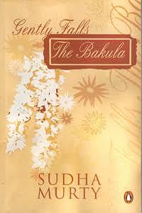 Gently Falls The Bakula by Sudha Murty