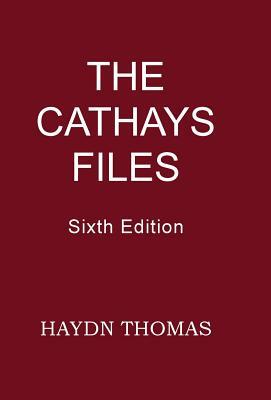 The Cathays Files Sixth Edition by Haydn Thomas