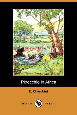 Pinocchio in Africa (Dodo Press) by E. Cherubini