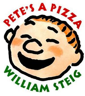 Pete's a Pizza by William Steig