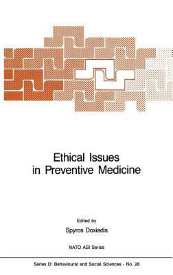 Ethical Issues in Preventive Medicine by 