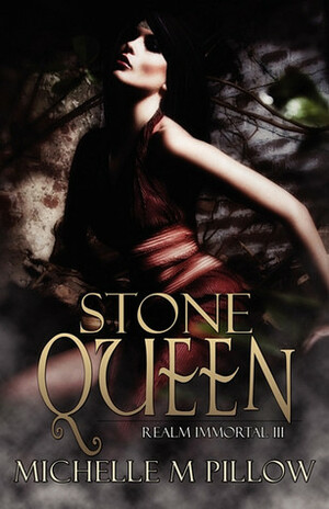 Stone Queen by Michelle M. Pillow