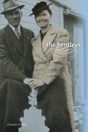 The Bentleys by Dennis Cooley