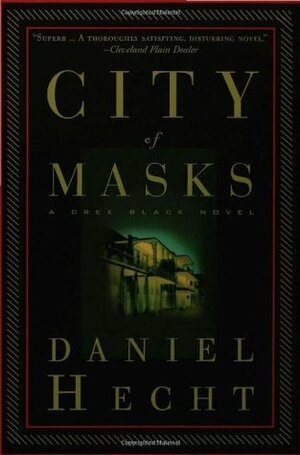 City of Masks by Daniel Hecht