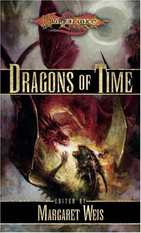 Dragons of Time by Margaret Weis, Tracy Hickman