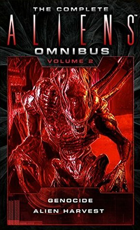 The Complete Aliens Omnibus: Volume Two (Genocide, Alien Harvest): 2 by David Bischoff, Robert Sheckley