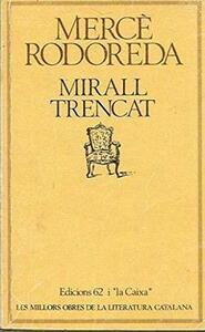 Mirall trencat by Mercè Rodoreda