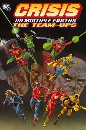Crisis on Multiple Earths: The Team-Ups, Vol. 1 by Gardner F. Fox