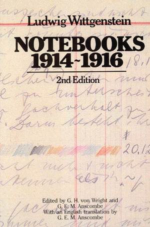 Notebooks 1914-1916 by Georg Henrik von Wright, G.E.M. Anscombe, Ludwig Wittgenstein