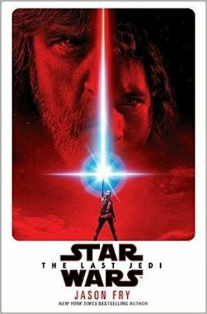 The Last Jedi by Jason Fry