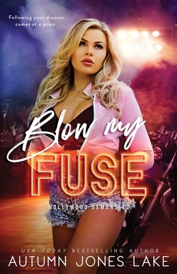 Blow My Fuse by Autumn Jones Lake