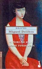 Señora de rojo sobre fondo gris by Miguel Delibes