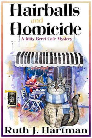 Hairballs and Homicide by Ruth J. Hartman