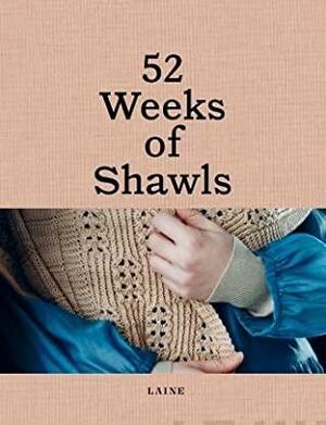 52 Weeks of Shawls by Sini Kramer, Paulina Karro, Jonna Hietala