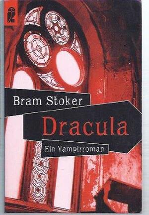 Dracula: ein Vampirroman by Bram Stoker