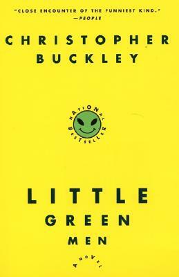 Little Green Men by Christopher Buckley, Random House Inc