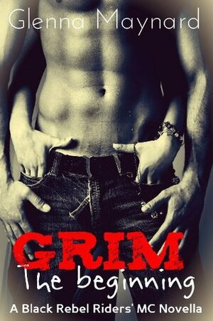 Grim: The Beginning by Glenna Maynard