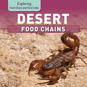 Desert Food Chains by Katie Kawa