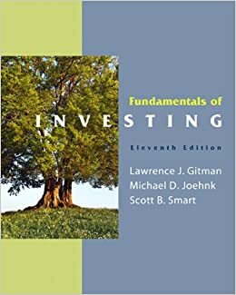 Fundamentals of Investing with MyFinanceLab by Michael D. Joehnk, Scott B. Smart, Lawrence J. Gitman