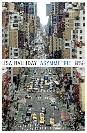 Asymmetrie by Lisa Halliday