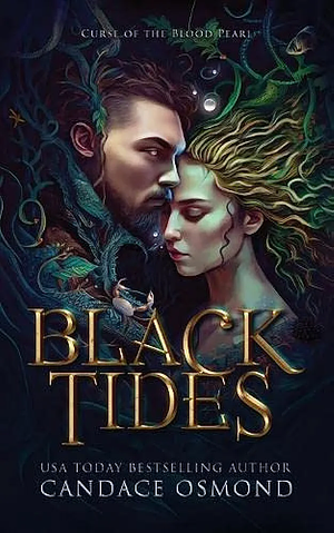 Black Tides: Curse of the Blood Pearl by Candace Osmond