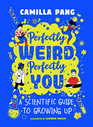 Perfectly Weird, Perfectly You by Camilla Pang