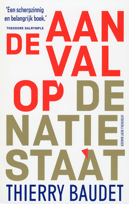 De aanval op de natiestaat by Thierry Baudet