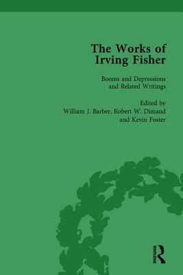 The Works of Irving Fisher Vol 10 by Robert W. Dimand, William J. Barber, James Tobin