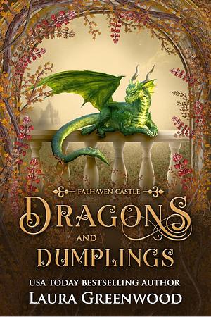 Dragons and Dumplings by Laura Greenwood