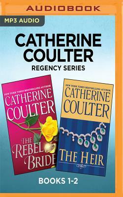 Regency Series: Books 2-3 - The Rebel Bride / The Heir by Catherine Coulter