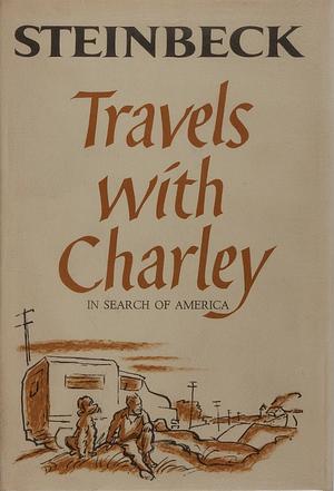 Travels with Charley in Search of America by John Steinbeck