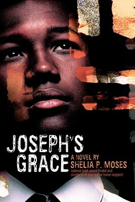 Joseph's Grace by Shelia P. Moses
