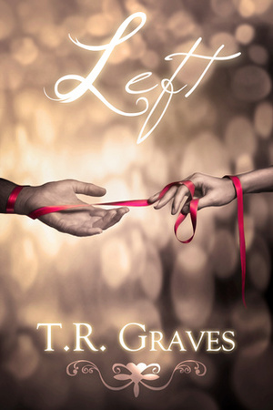 Left by T.R. Graves