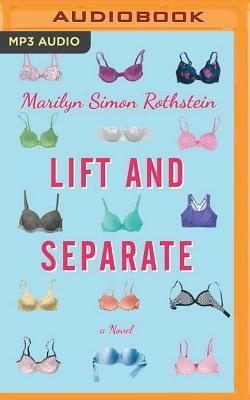 Lift and Separate by Marilyn Simon Rothstein
