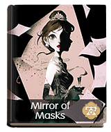 Mirror of Masks by Time Princess