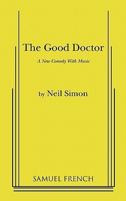 The Good Doctor by Neil Simon