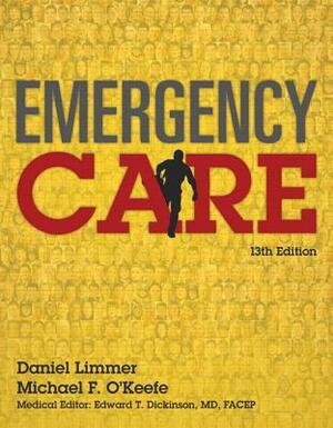 Emergency Care Plus Mybradylab with Pearson Etext -- Access Card Package by Michael O'Keefe, Daniel Limmer