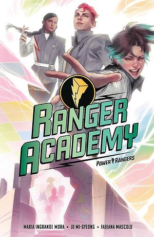 Ranger Academy Vol 1 by Maria Ingrande Mora