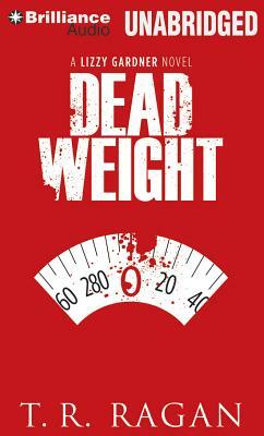 Dead Weight by T.R. Ragan