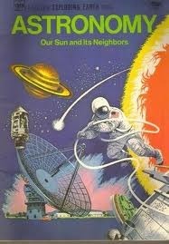 Astronomy: Our Sun & Its Neighbors by George Solonevich, Jene Lyon