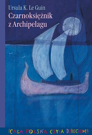 Czarnoksiężnik z Archipelagu by Ursula K. Le Guin