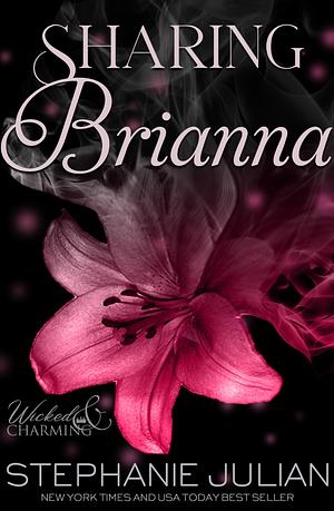 Sharing Brianna: A Sleeping Beauty Romance by Stephanie Julian