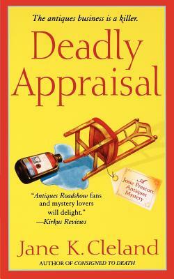 Deadly Appraisal by Jane K. Cleland