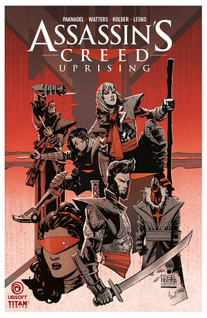 Assassin's Creed: Uprising #12 by Marco Lesko, Alex Paknadel, Jose Holder, Dan Watters