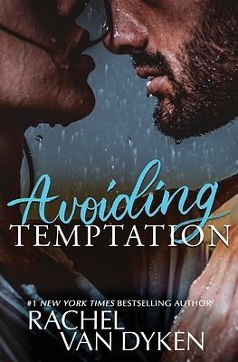 Avoiding Temptation by Rachel Van Dyken