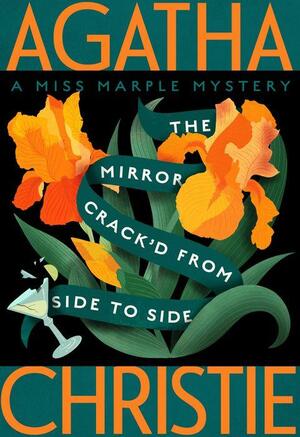 The Mirror Crack'd from Side to Side by Agatha Christie